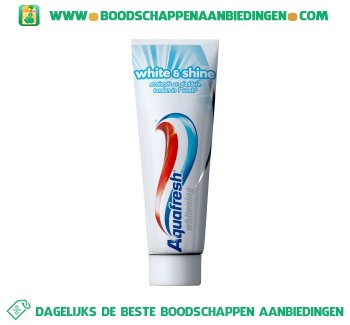 Aquafresh Tandpasta white & shine aanbieding