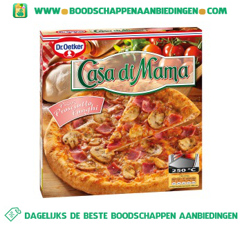 Dr. Oetker Casa di mama pizza prosciutto funghi aanbieding