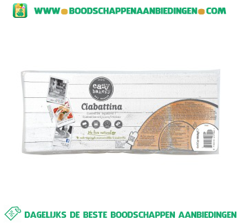 Easy Bakery Ciabattina aanbieding