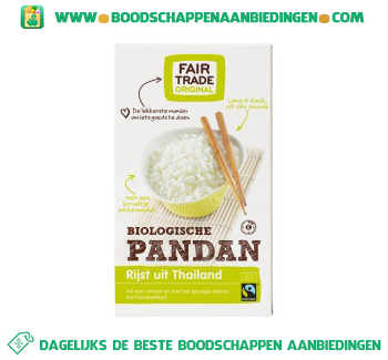 Fair Trade Original Biologische pandan rijst aanbieding