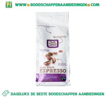 Fair Trade Original Espressobonen dark roast aanbieding