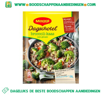 Maggi Dagschotel broccoli met kaassaus aanbieding