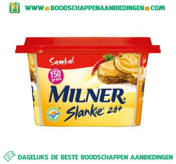 Milner Slankie smeerkaas 20+ sambal aanbieding