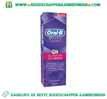 Oral-B 3D White luxe glans en glamour tandpasta aanbieding