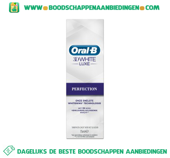 Oral-B 3D white luxe perfection tandpasta aanbieding