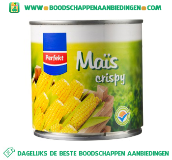 Perfekt Super sweet crispy Maïs aanbieding